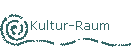 Kultur-Raum