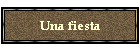 Una fiesta